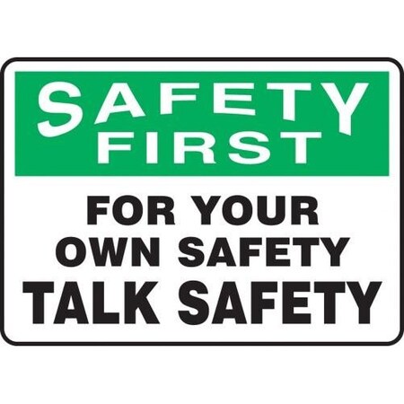 OSHA SAFETY FIRST SAFETY SIGN FOR MGNF904VP